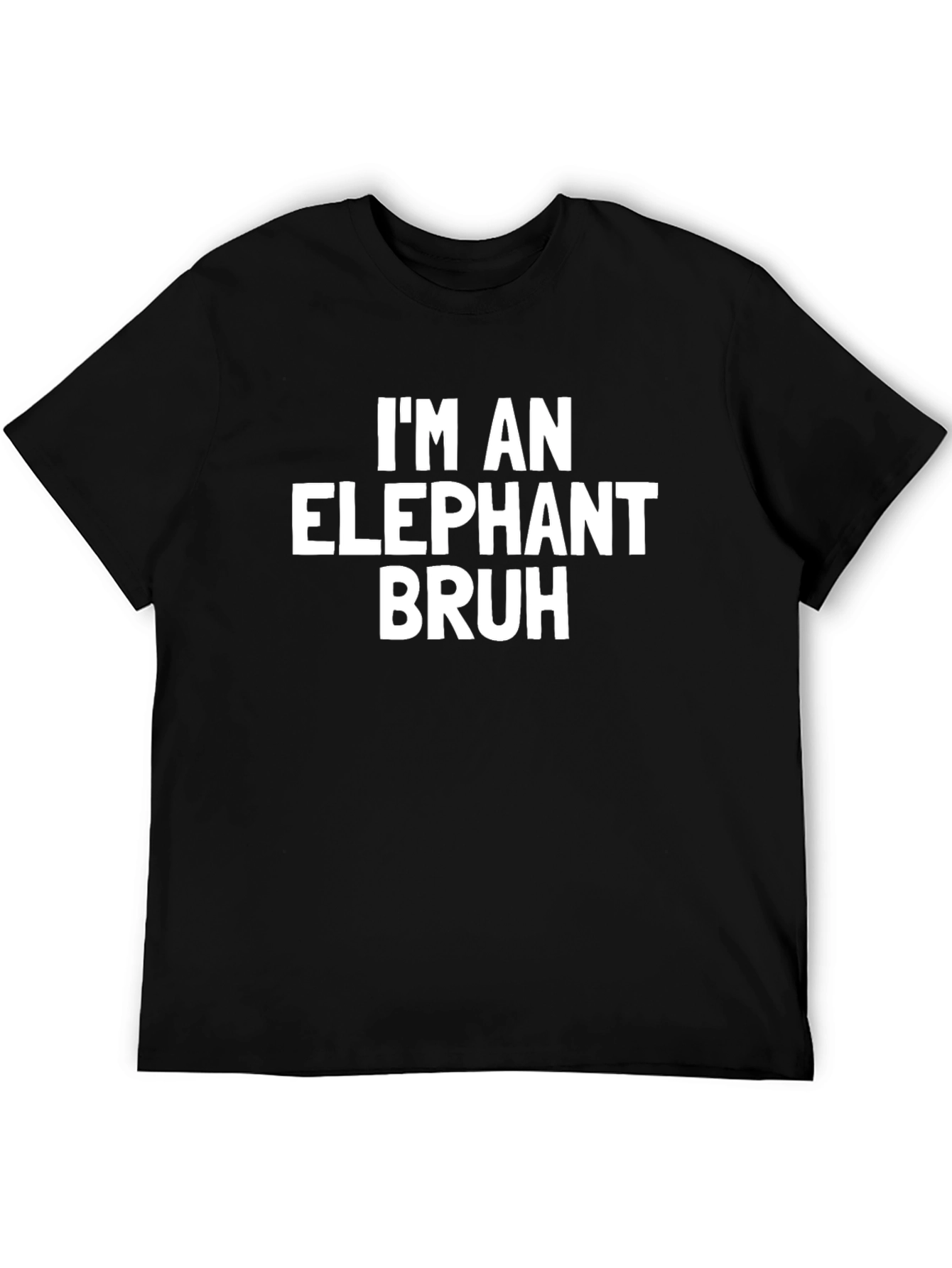 Im An Elephant Bruh Graphic Tee
