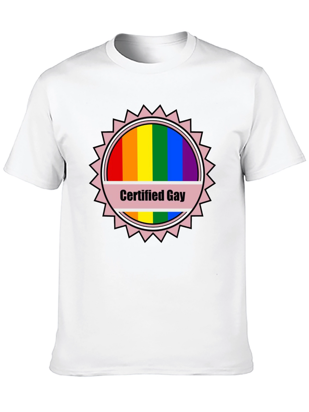 Certified Gay Rainbow T-Shirt Pride LGBTQ