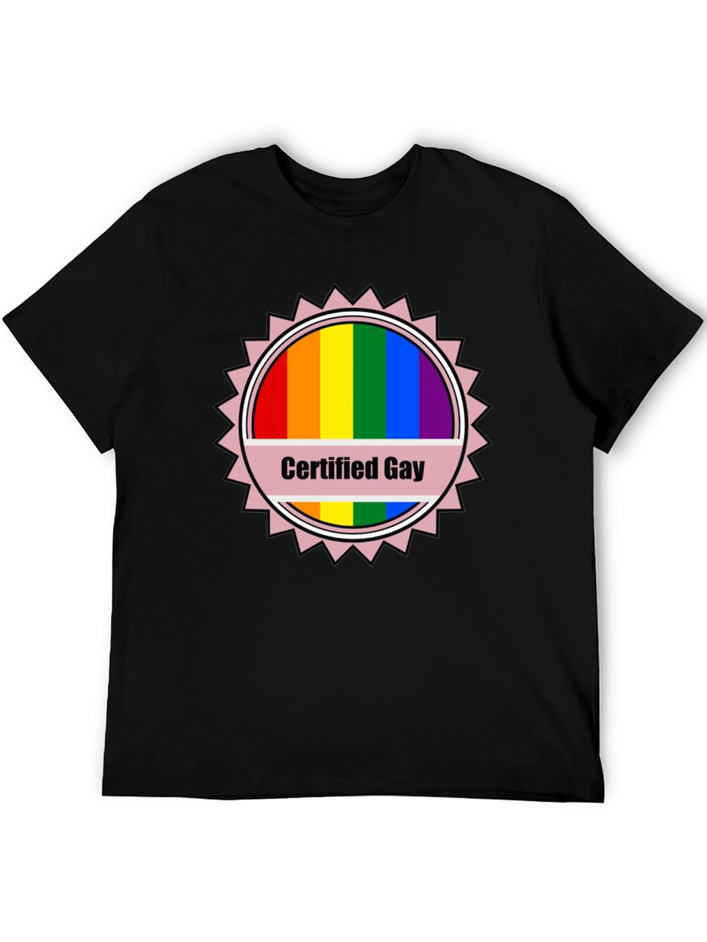 Certified Gay Rainbow T-Shirt Pride LGBTQ