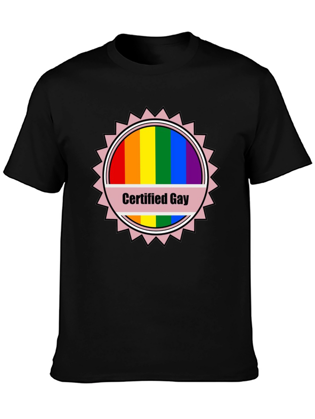Certified Gay Rainbow T-Shirt Pride LGBTQ