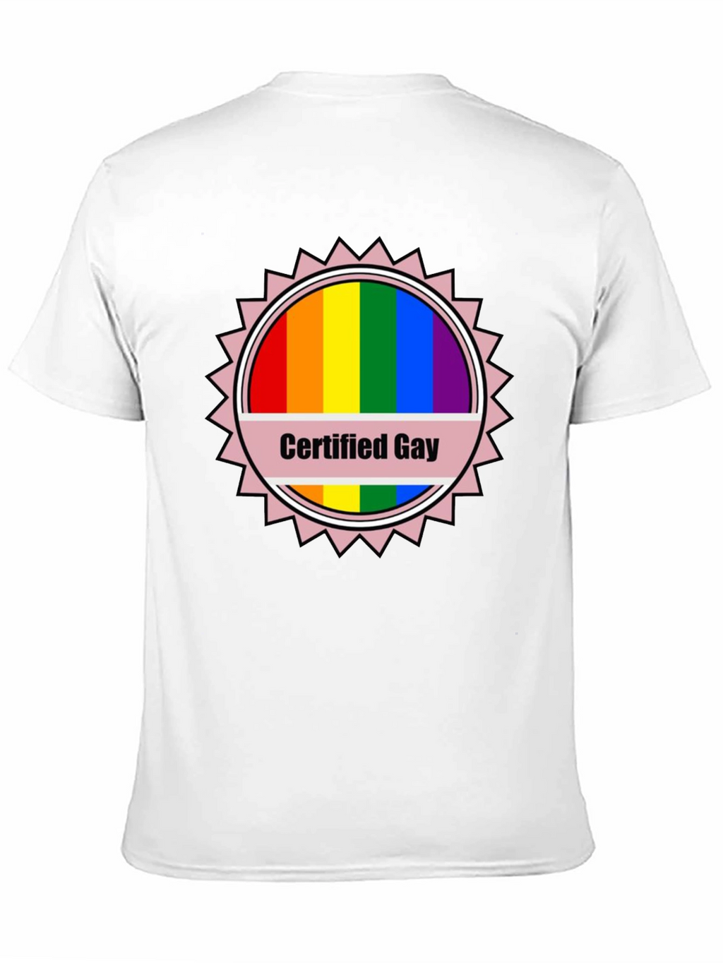 Certified Gay Rainbow T-Shirt Pride LGBTQ