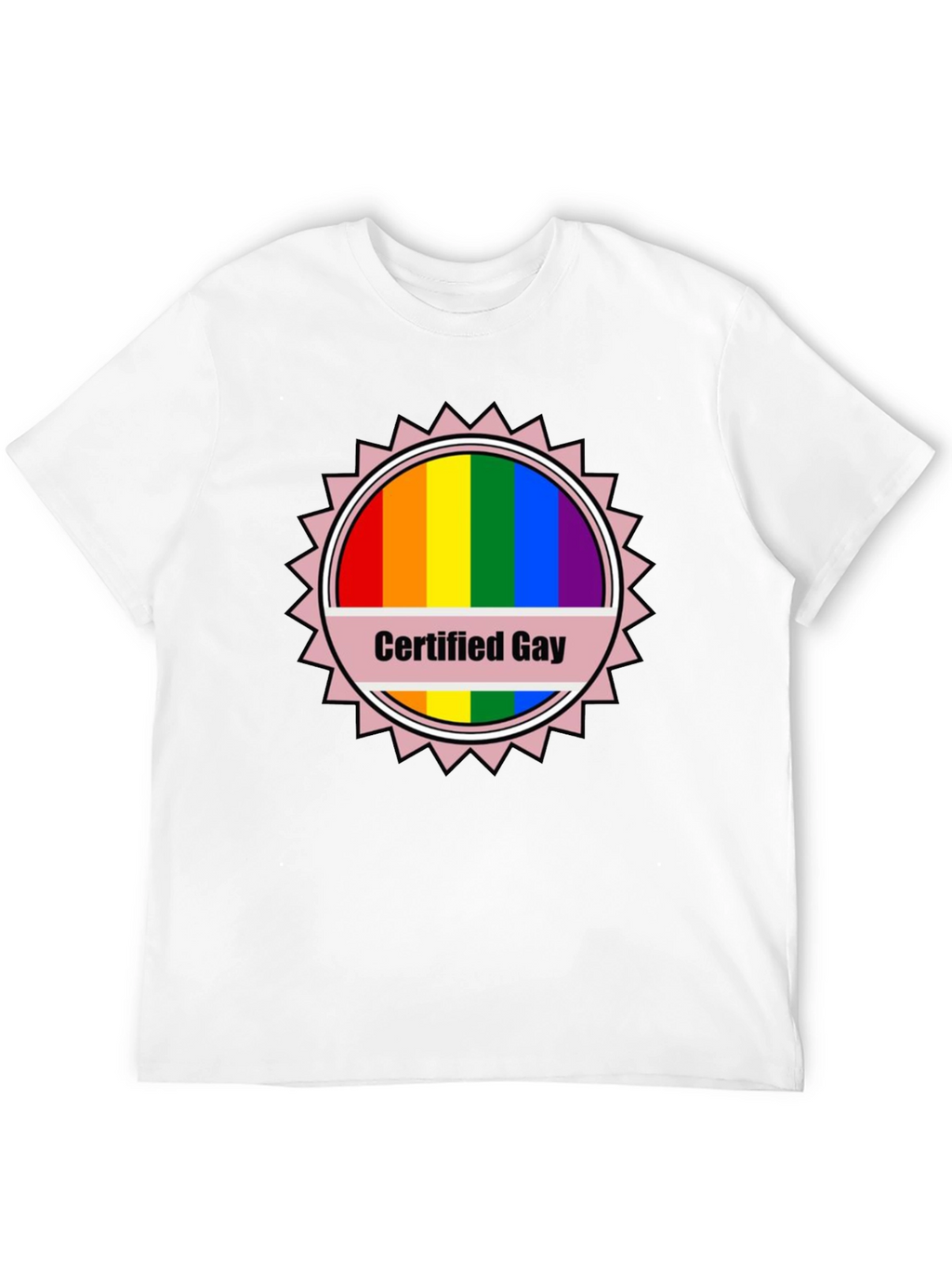 Certified Gay Rainbow T-Shirt Pride LGBTQ