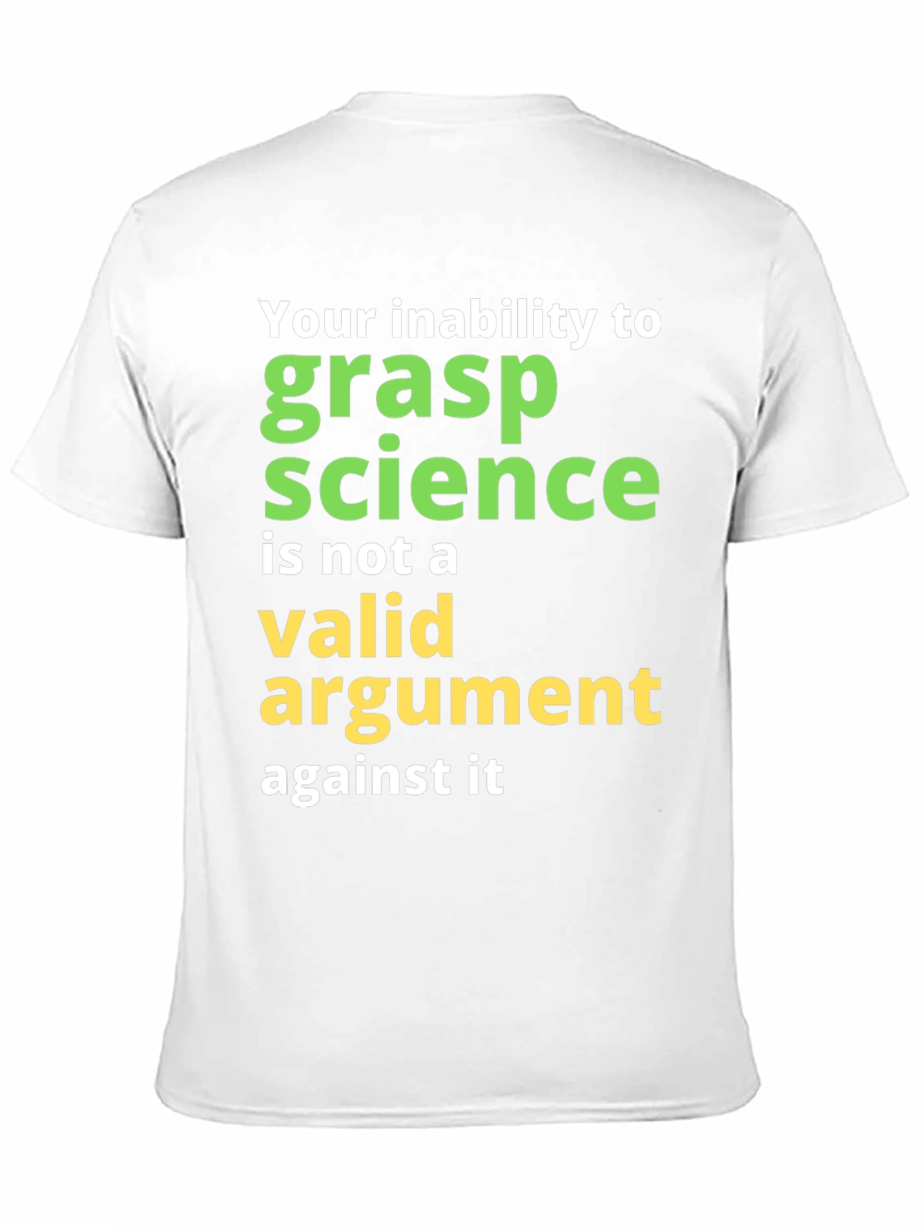 Science Humor T-Shirt: Grasp Science