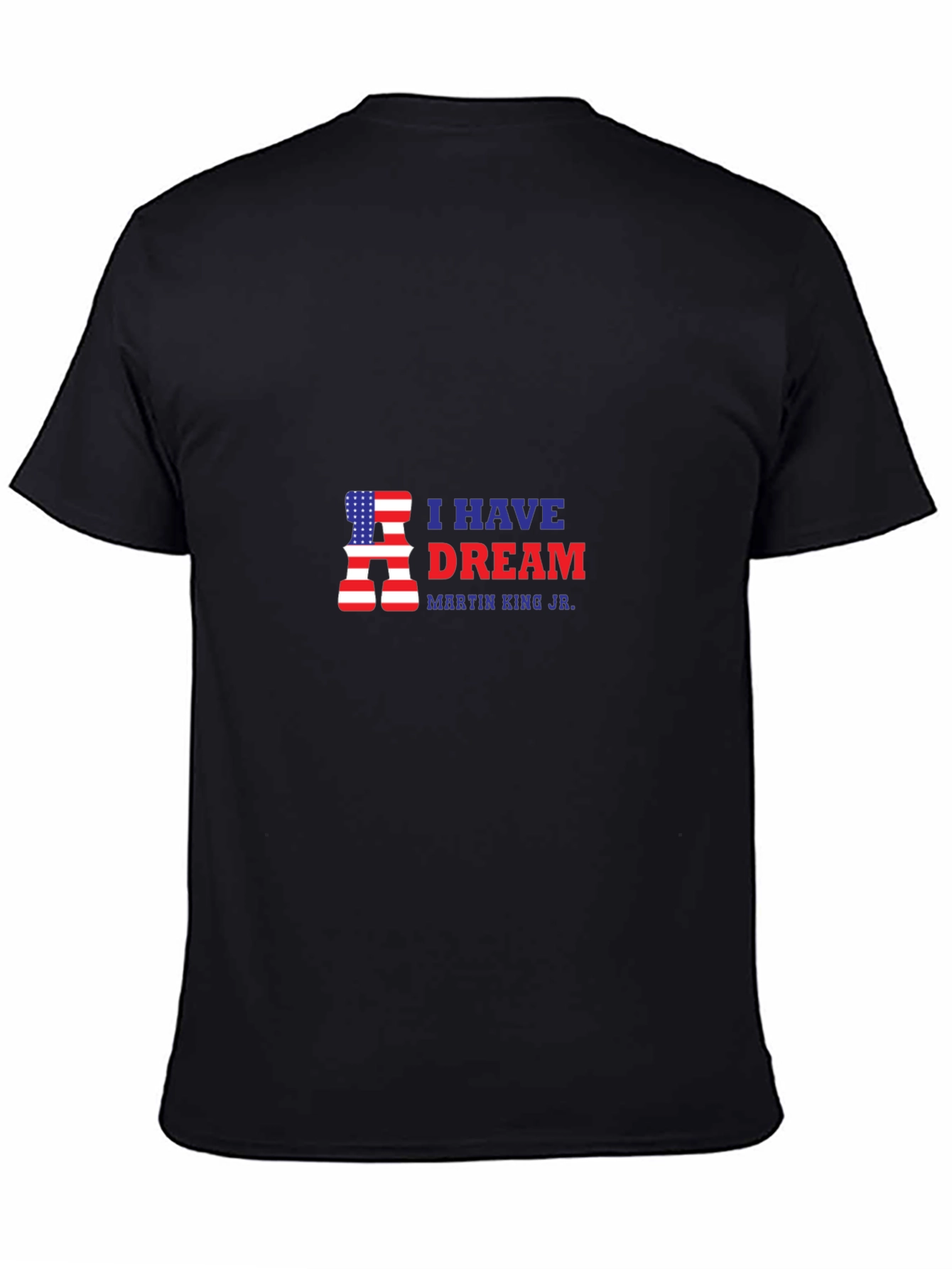 I Have A Dream T-Shirt