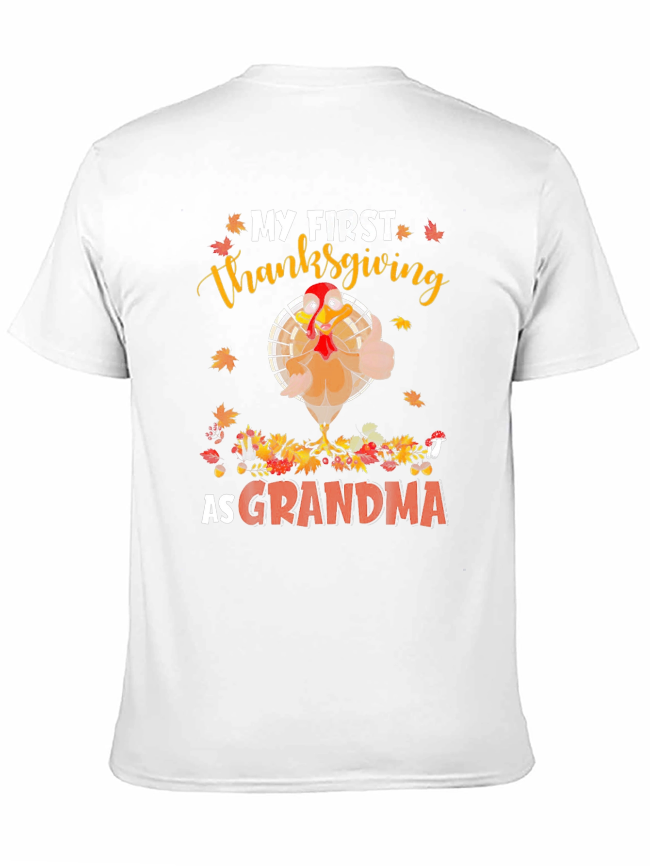 My First Thanksgiving as Grandma T-Shirt