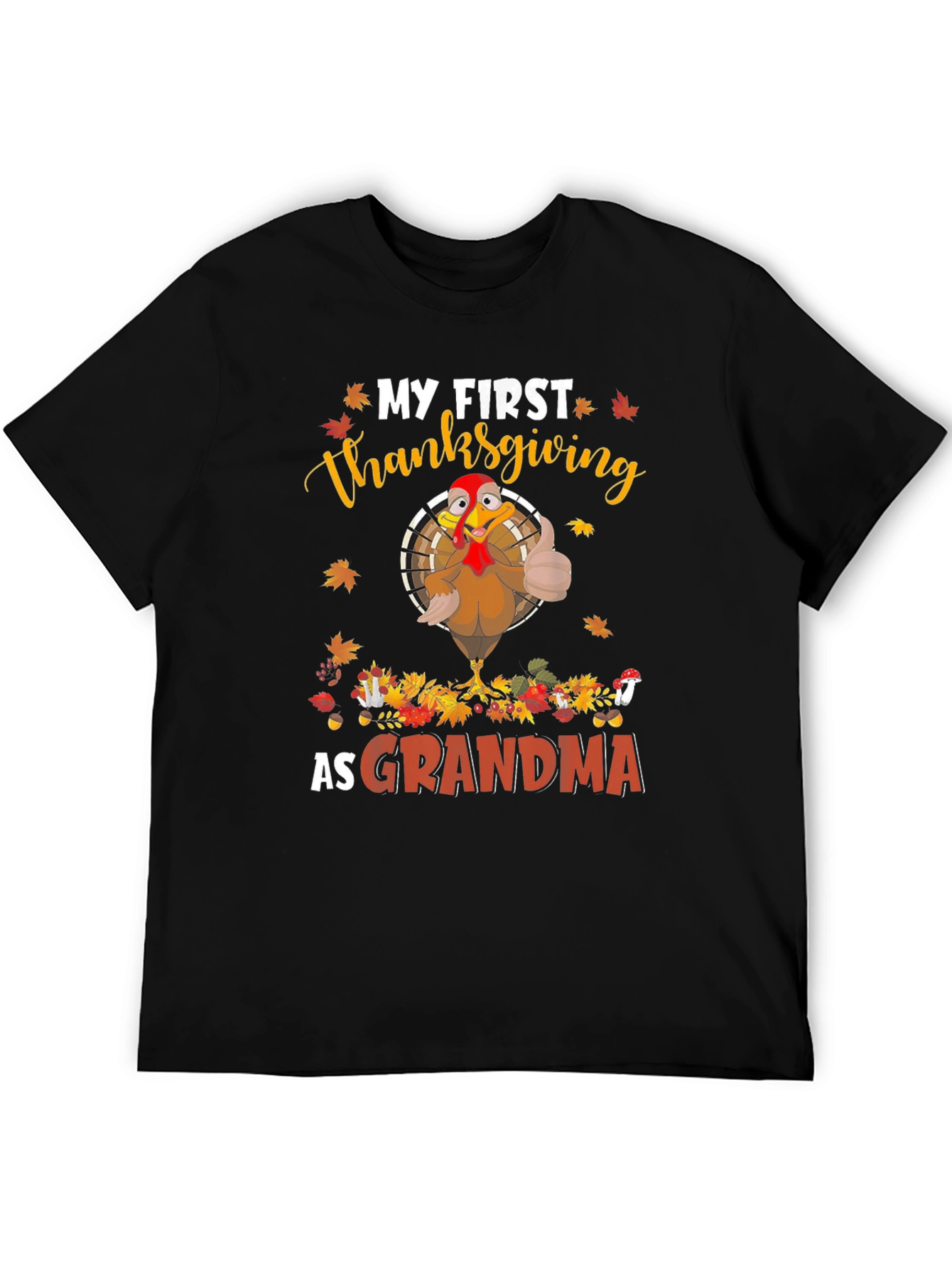 My First Thanksgiving as Grandma T-Shirt