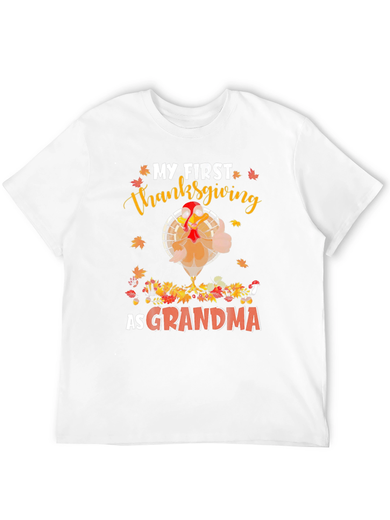 My First Thanksgiving as Grandma T-Shirt