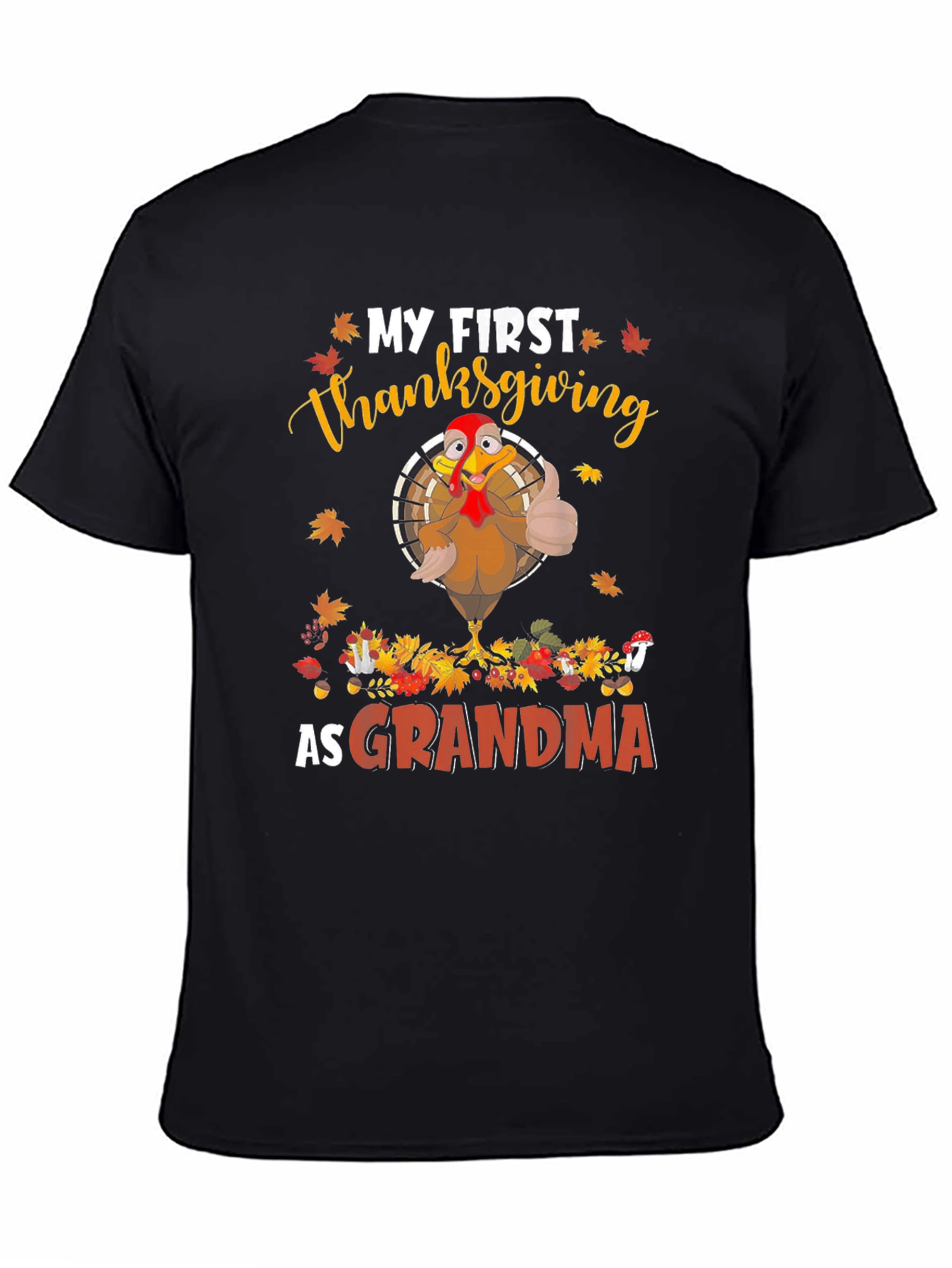 My First Thanksgiving as Grandma T-Shirt