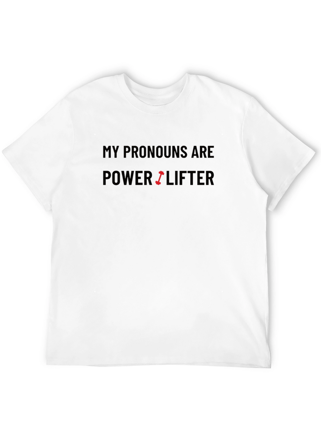 Powerlifter Pronoun T-Shirt - Black