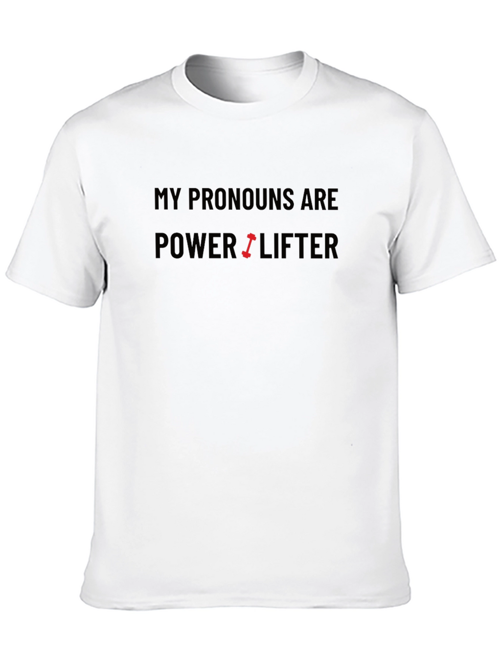 Powerlifter Pronoun T-Shirt - Black