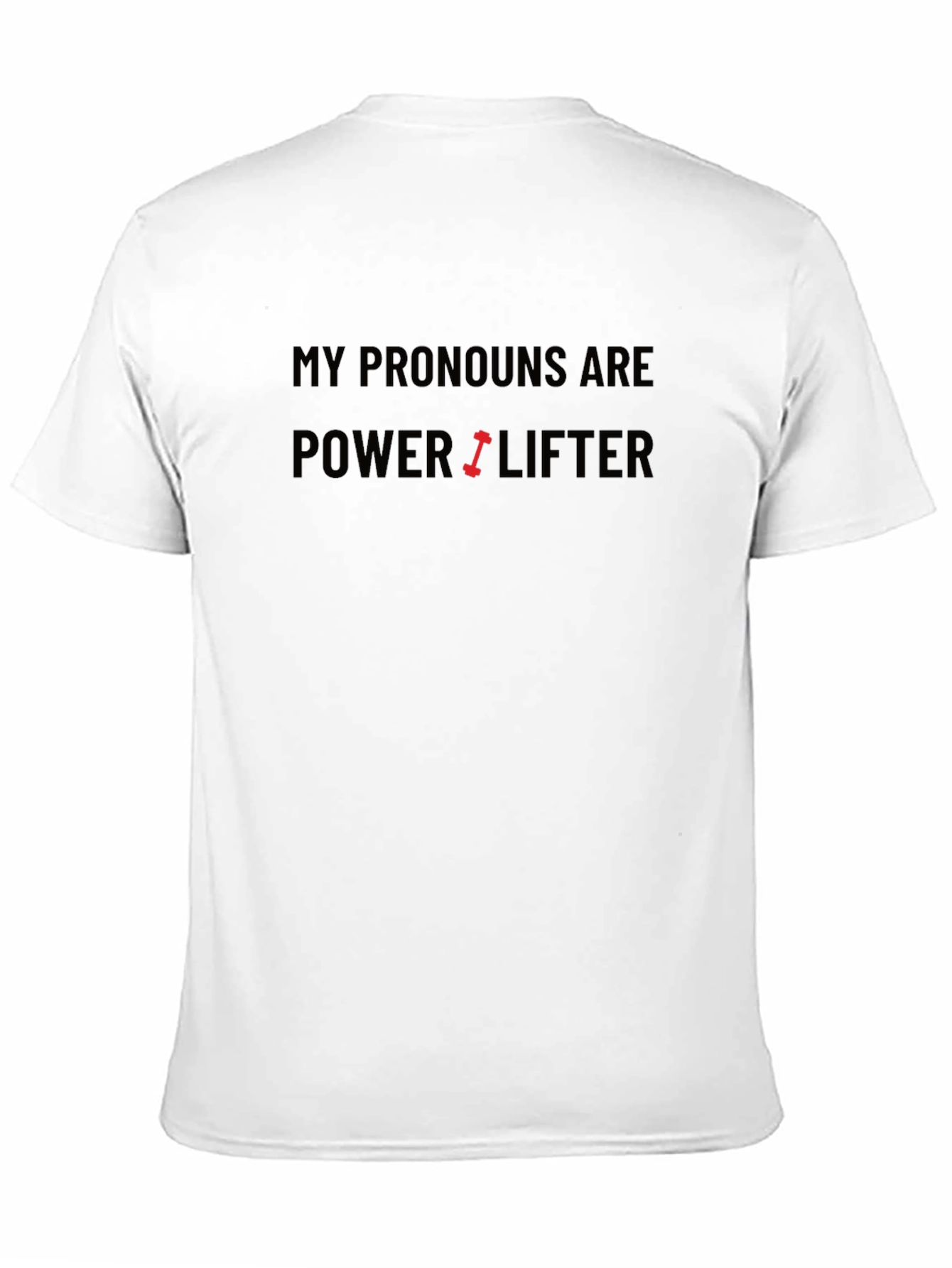 Powerlifter Pronoun T-Shirt - Black