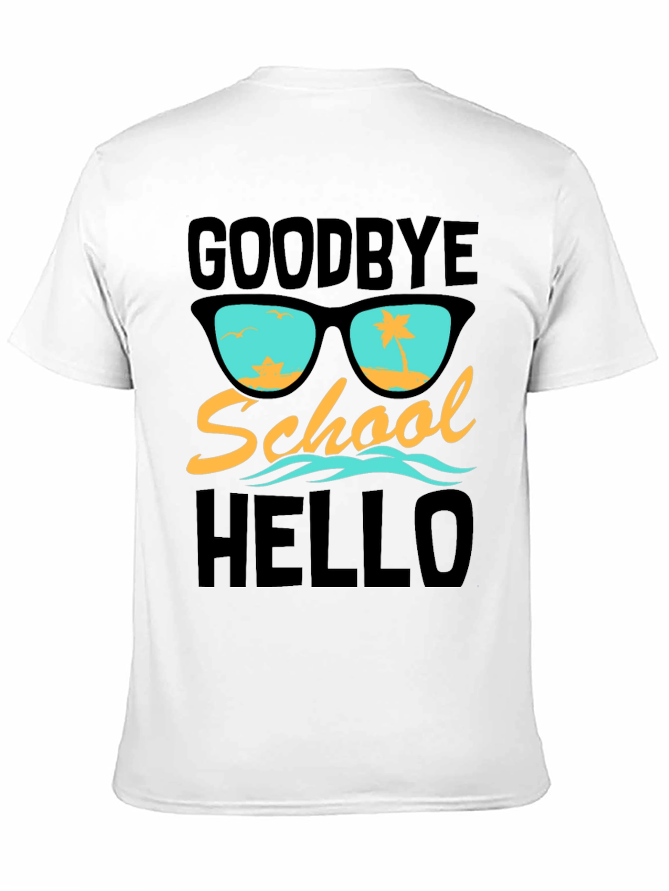 Goodbye School Hello Summer T-Shirt