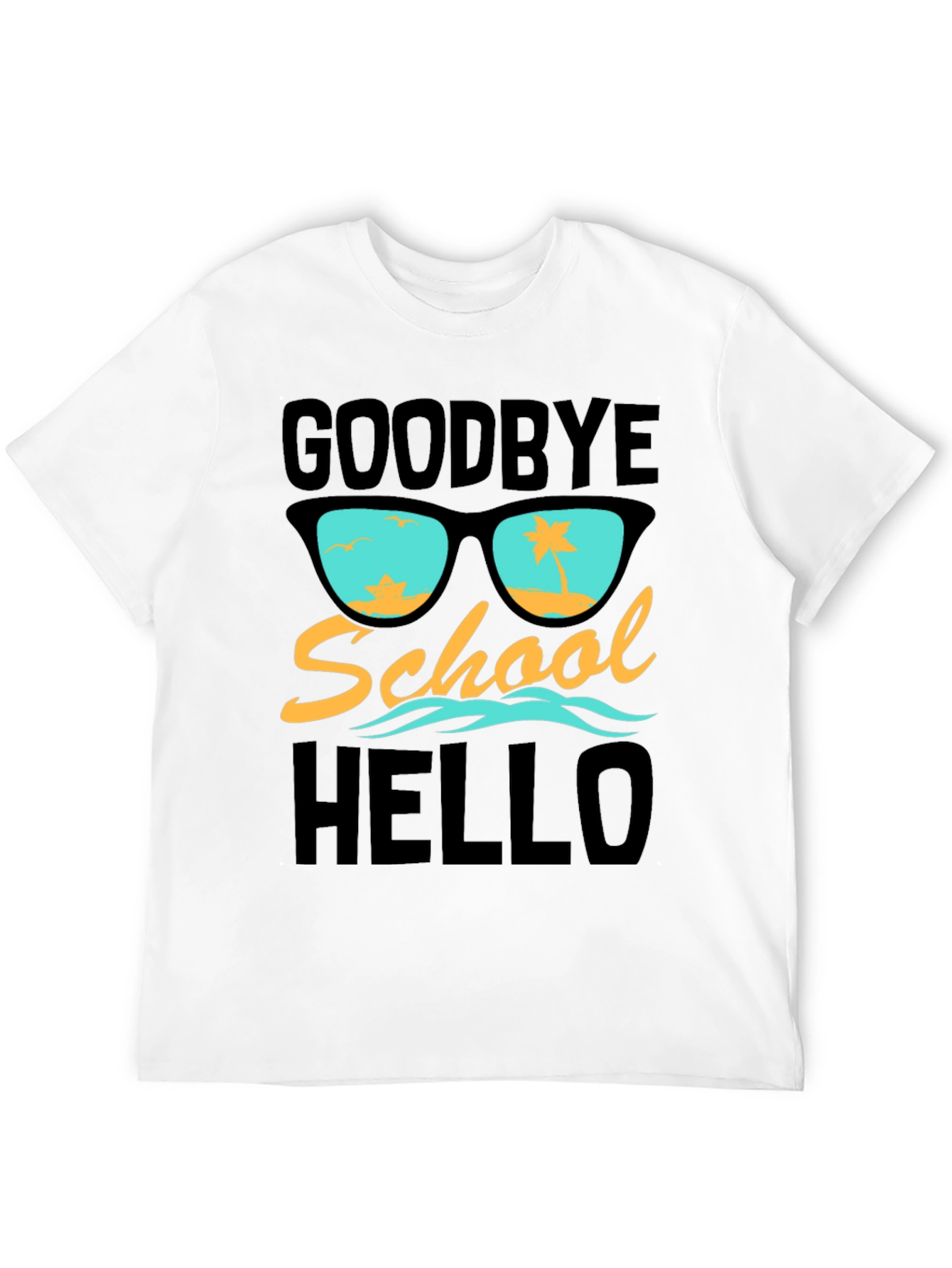 Goodbye School Hello Summer T-Shirt