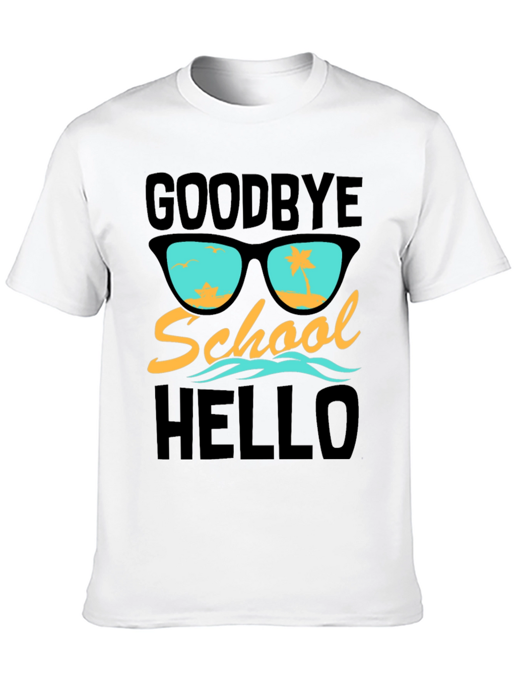 Goodbye School Hello Summer T-Shirt