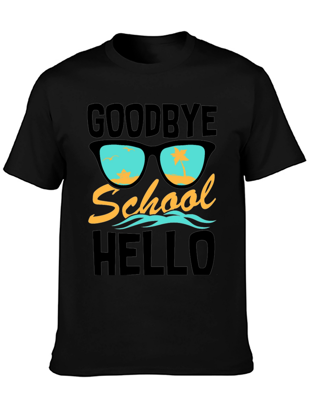 Goodbye School Hello Summer T-Shirt