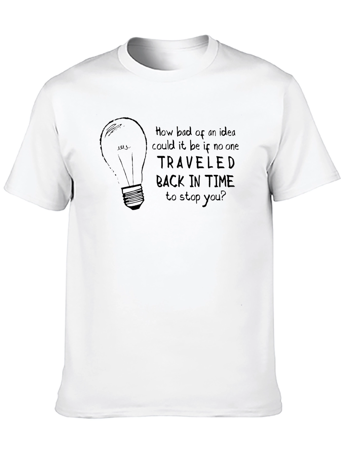 Time Travel Idea T-Shirt