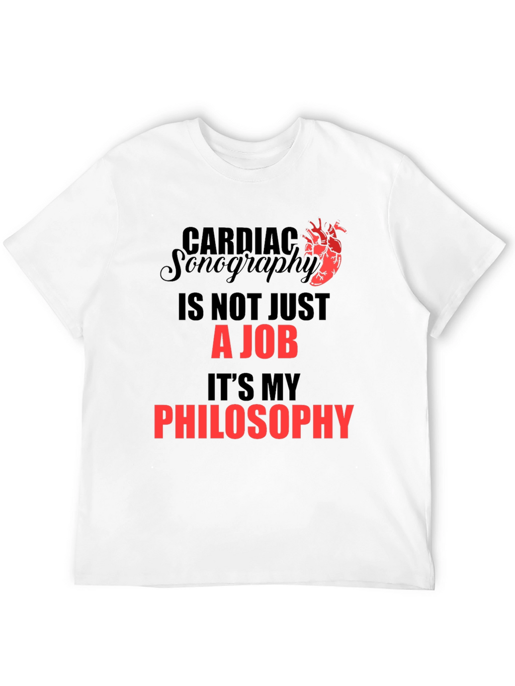 Cardiac Sonography Philosophy T-Shirt