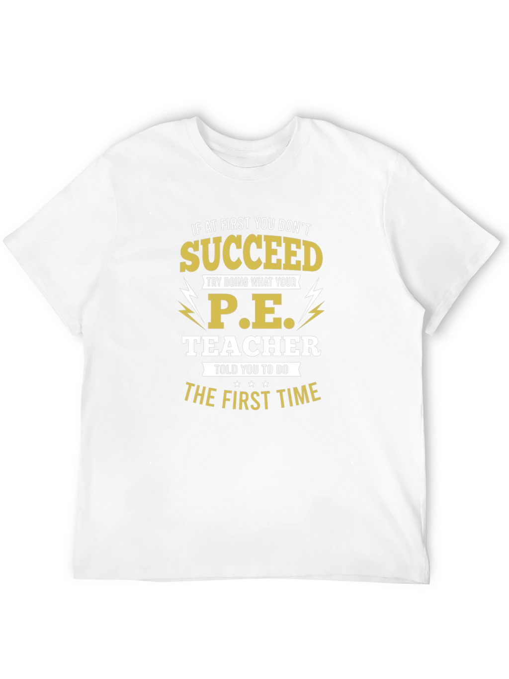 Funny P.E. Teacher T-Shirt
