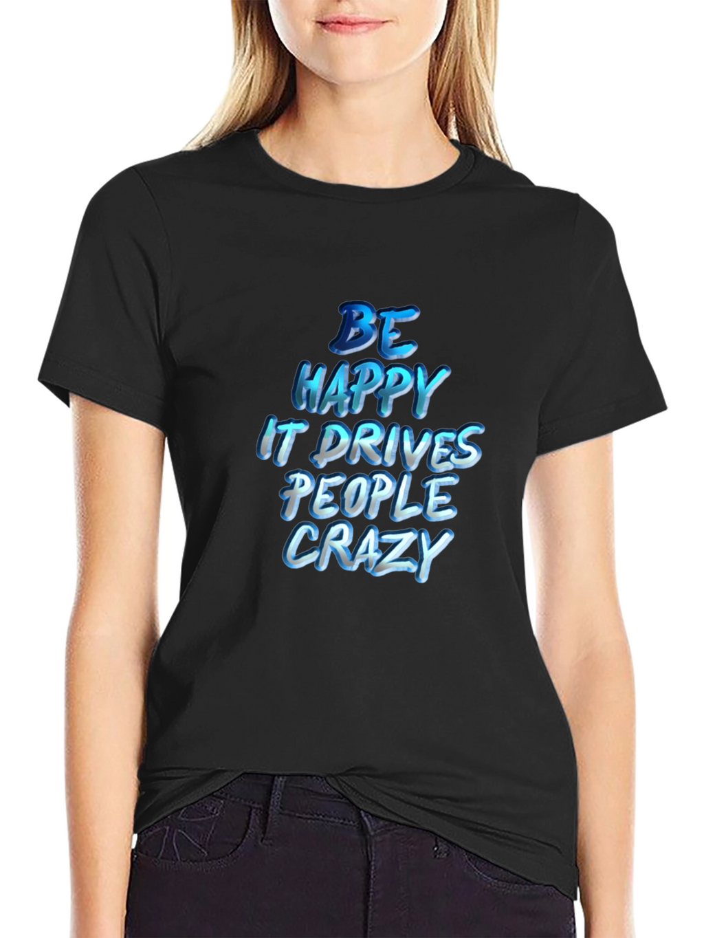 Be Happy T-Shirt - Inspiring Graphic Tee