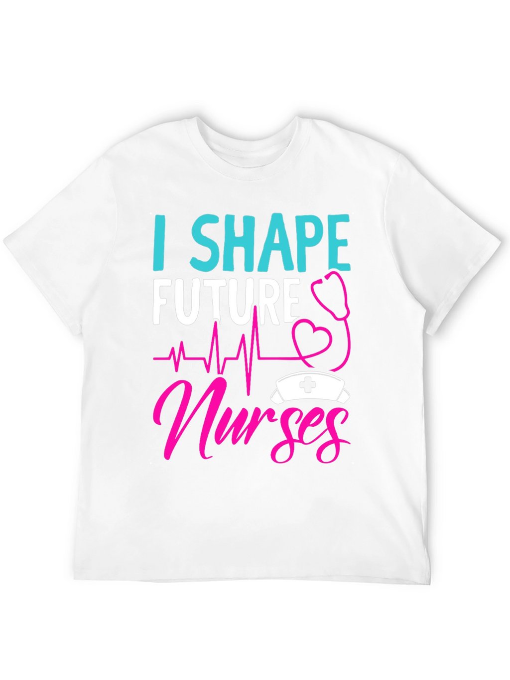 I Shape Future Nurses Graphic Tee