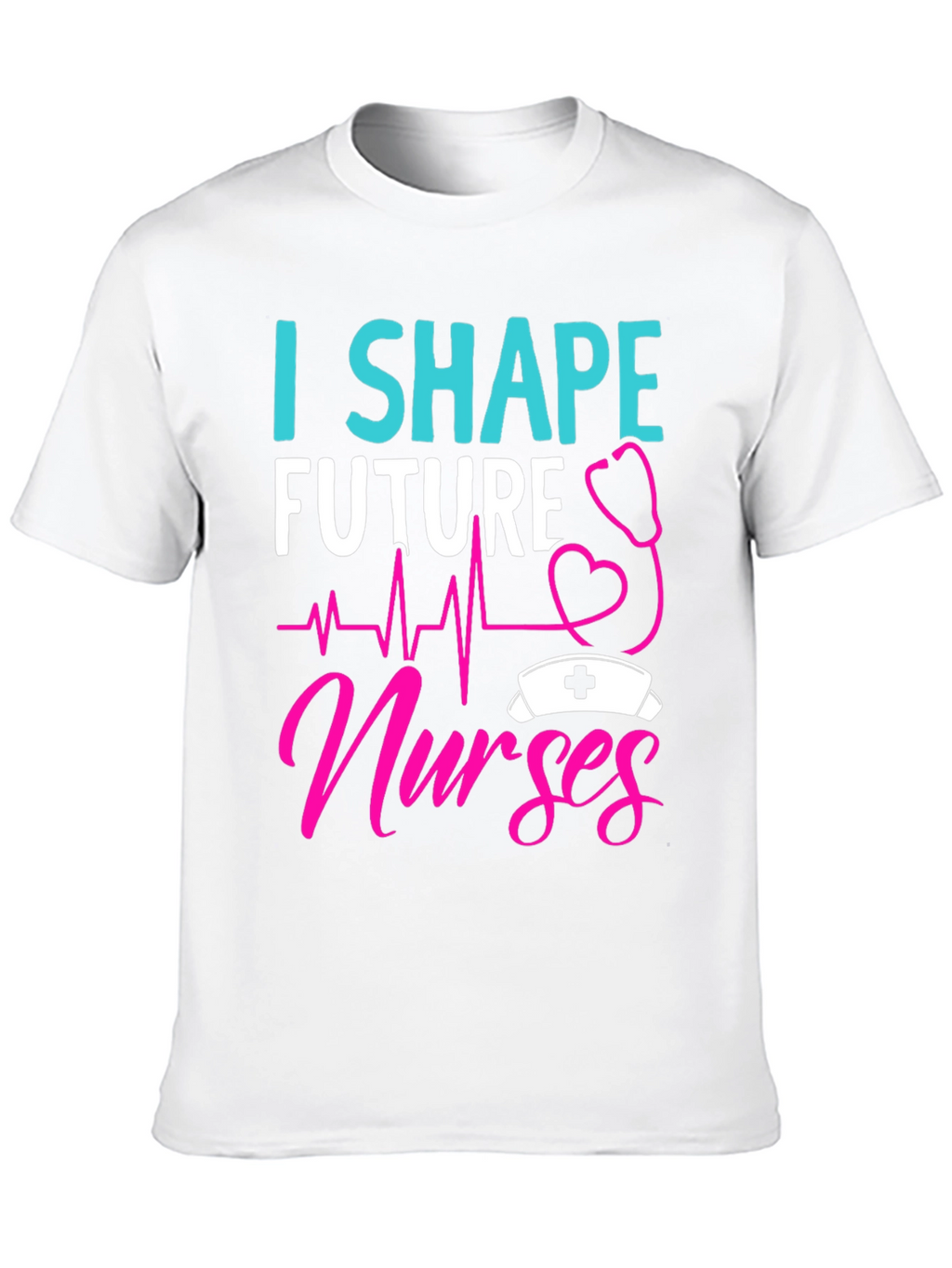 I Shape Future Nurses Graphic Tee