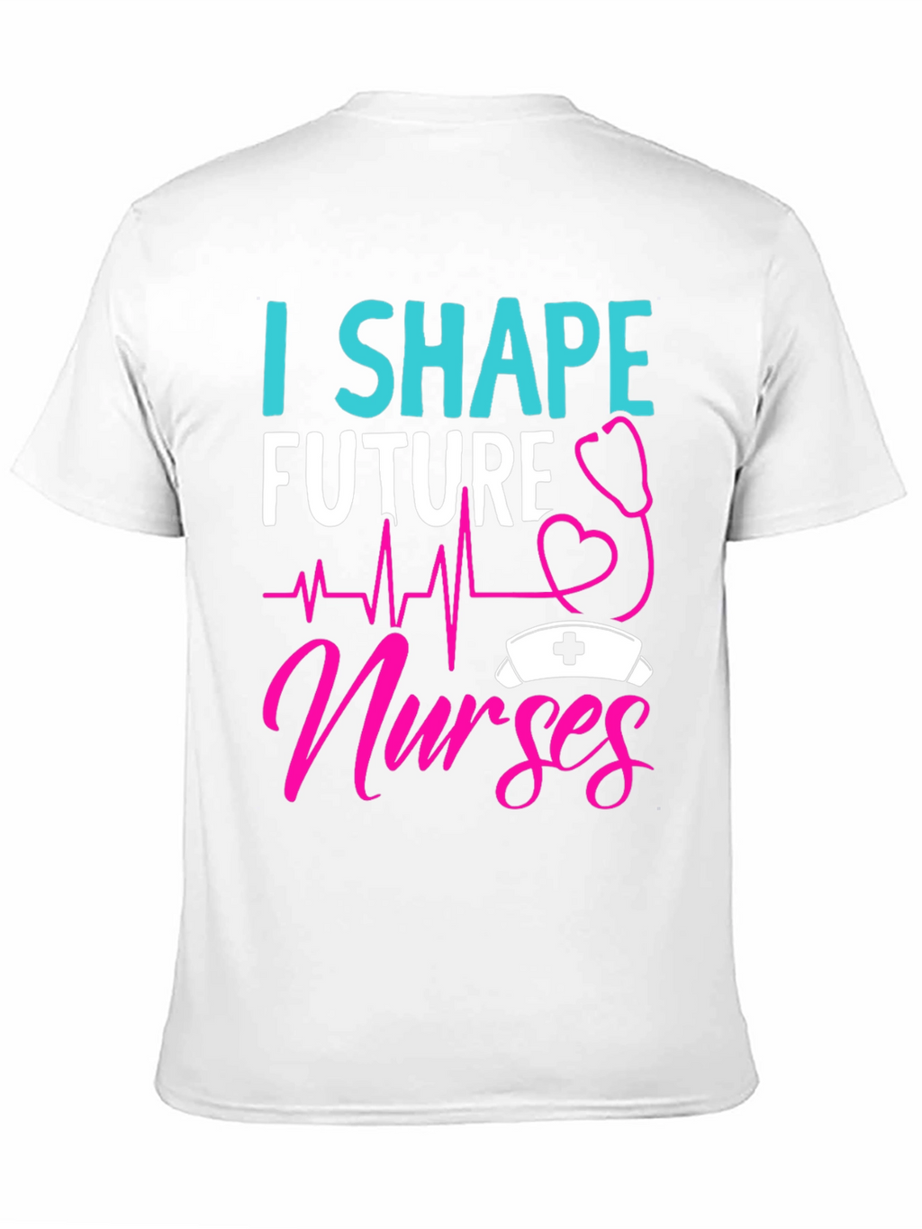 I Shape Future Nurses Graphic Tee