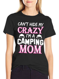 Crazy Camping Mom T-Shirt - Black