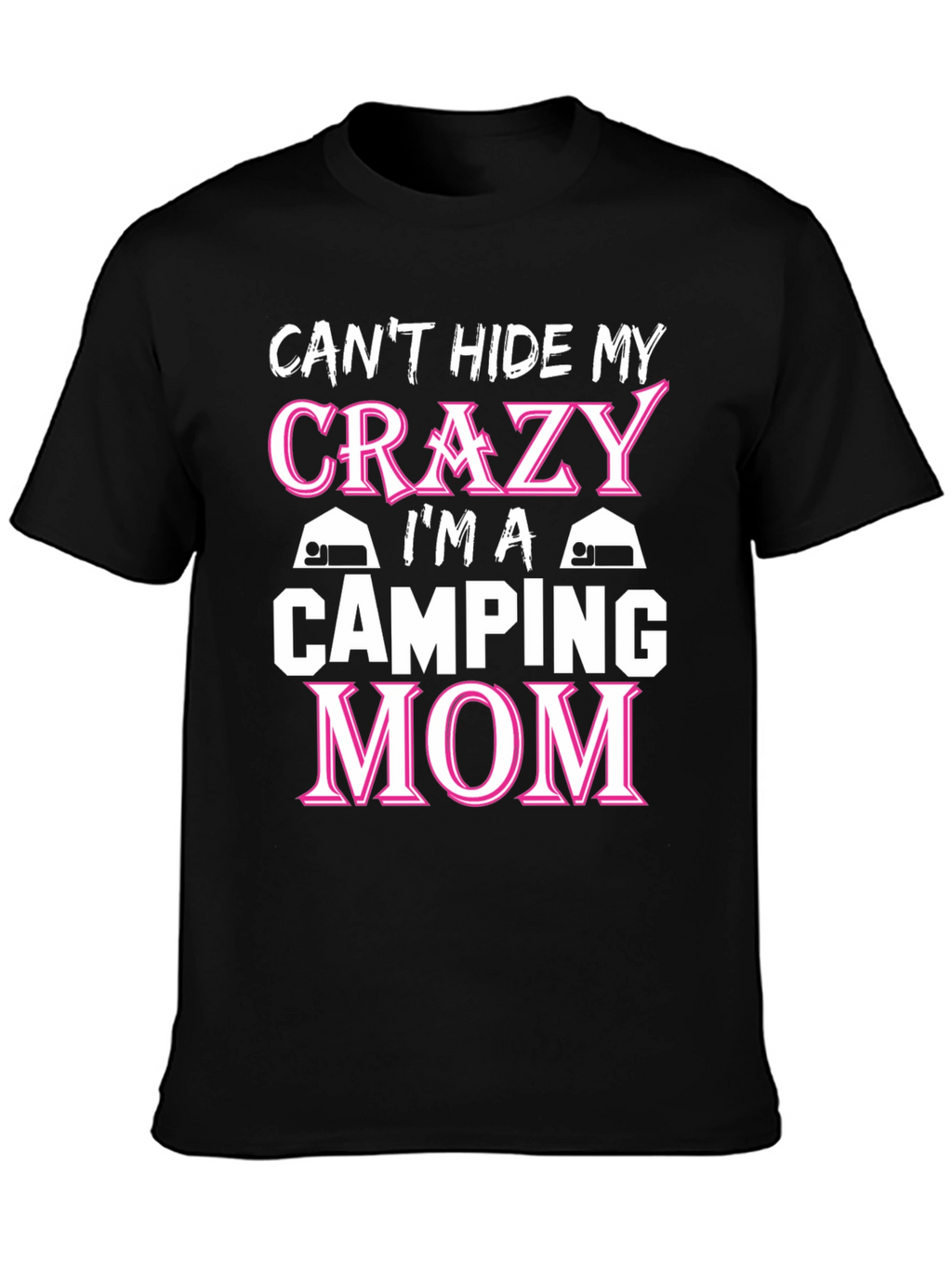 Crazy Camping Mom T-Shirt - Black