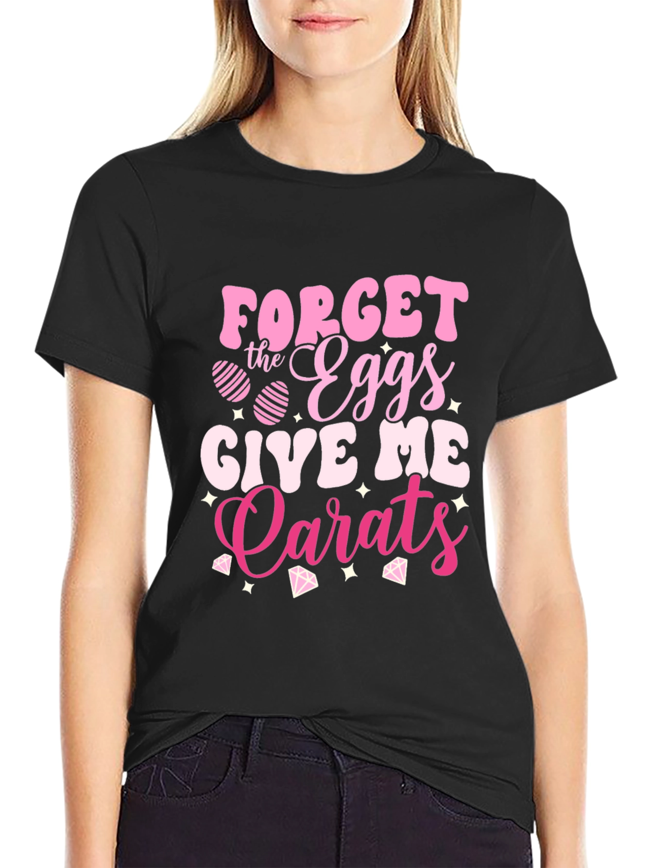 Forget the Eggs Give Me Carats Easter T-Shirt