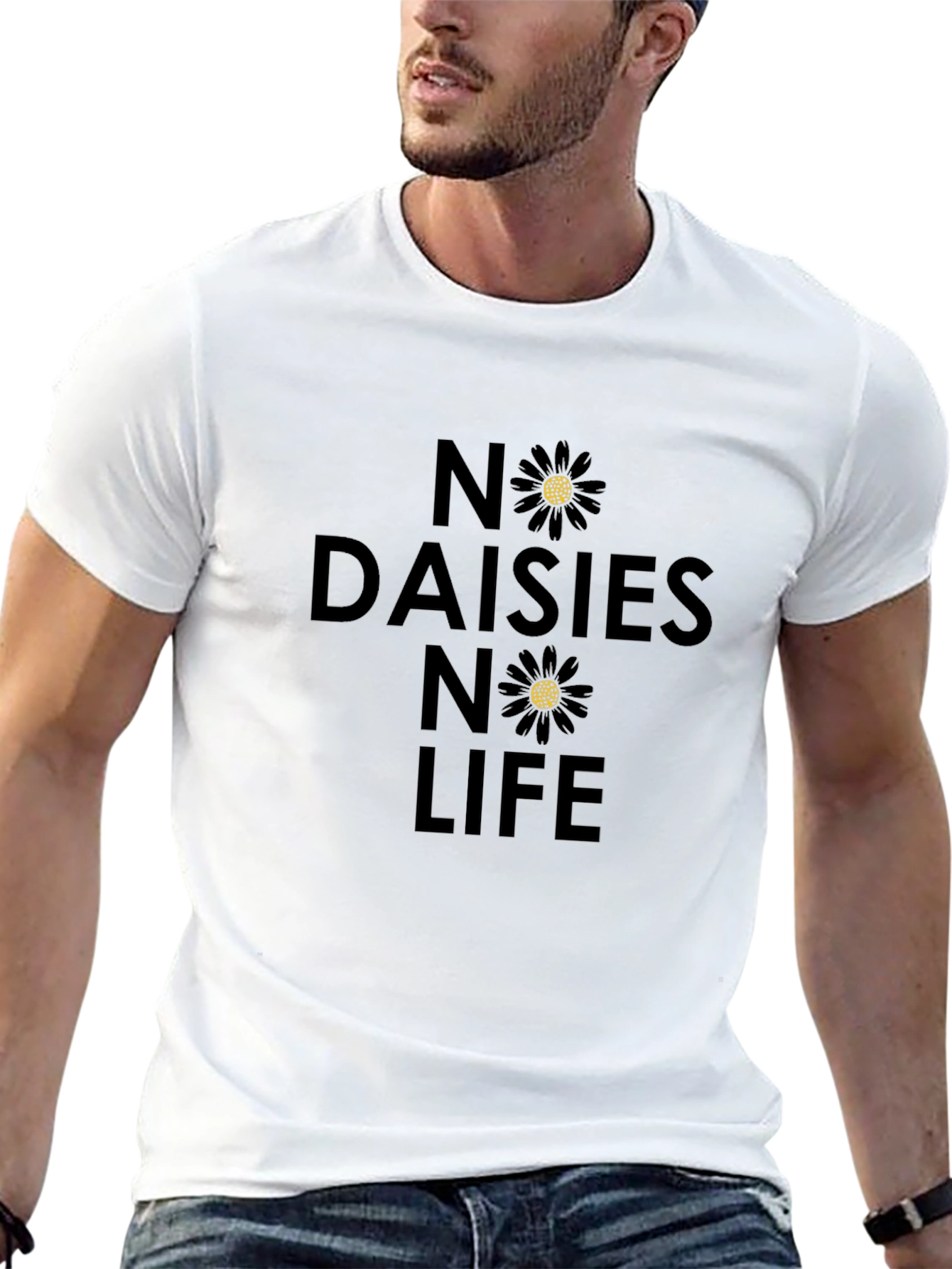 No Daisies No Life T-Shirt