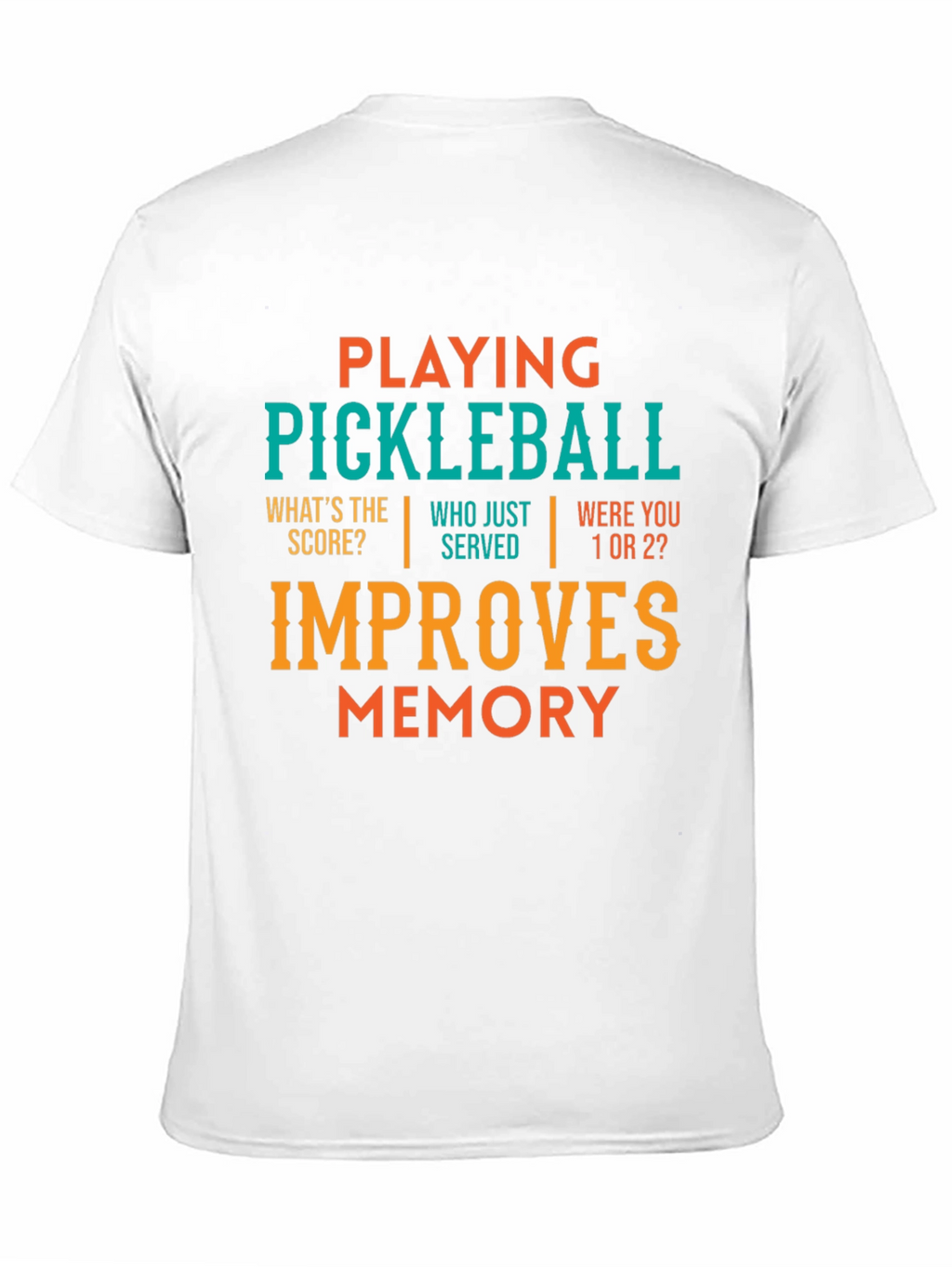 Pickleball Memory Improvement T-Shirt
