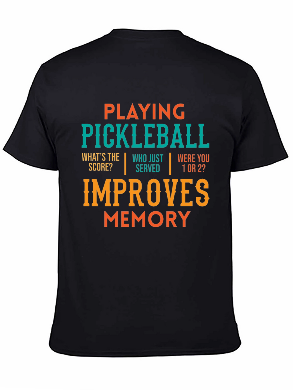 Pickleball Memory Improvement T-Shirt