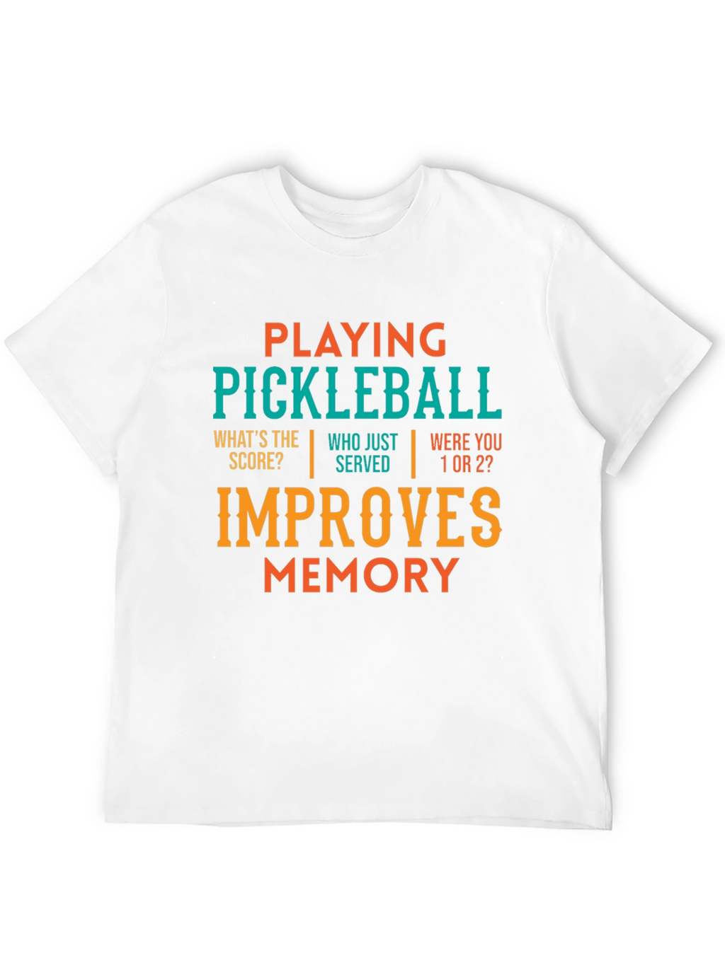 Pickleball Memory Improvement T-Shirt