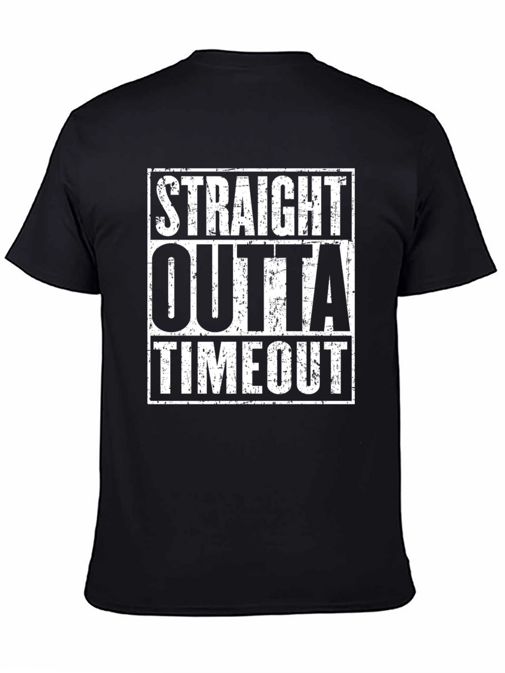 Straight Outta Timeout Black Graphic T-Shirt