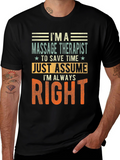 Massage Therapist Always Right T-Shirt