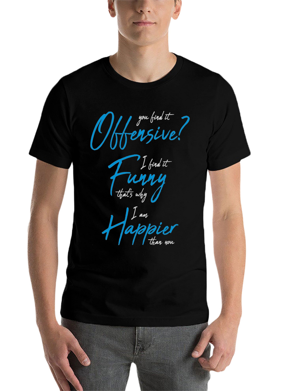 Offensive? Funny? T-Shirt - Sarcastic Novelty Tee