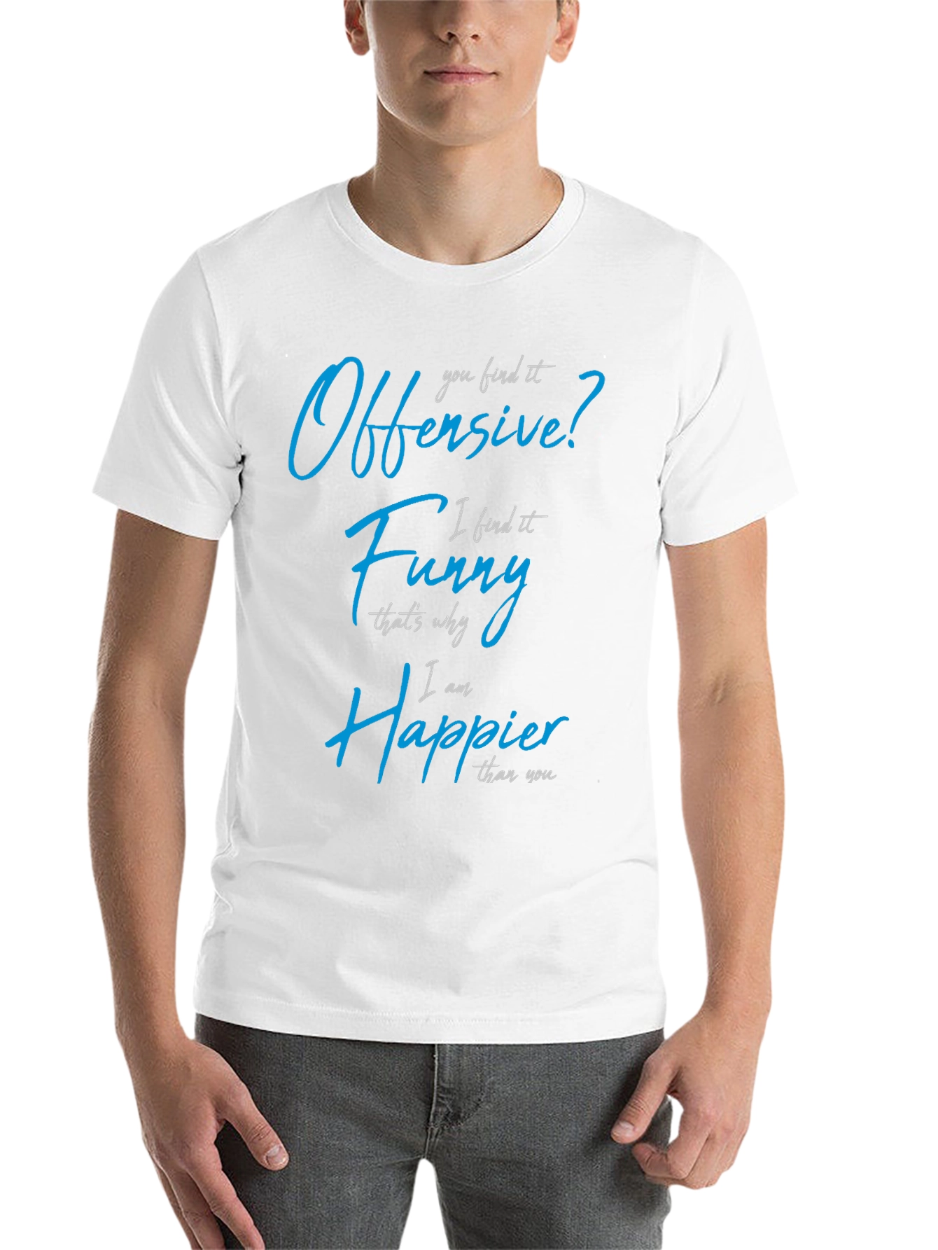 Offensive? Funny? T-Shirt - Sarcastic Novelty Tee