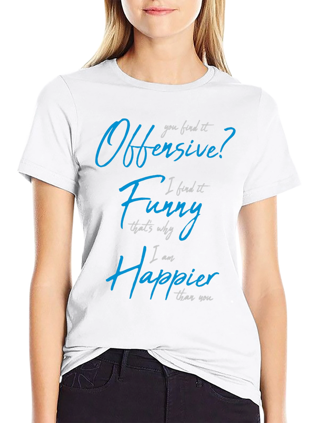 Offensive? Funny? T-Shirt - Sarcastic Novelty Tee