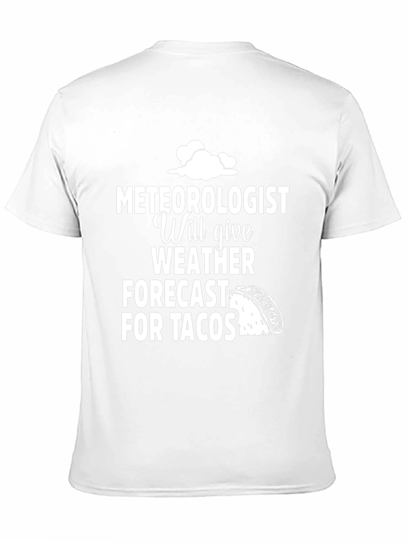 Meteorologist Taco Forecast Graphic Tee