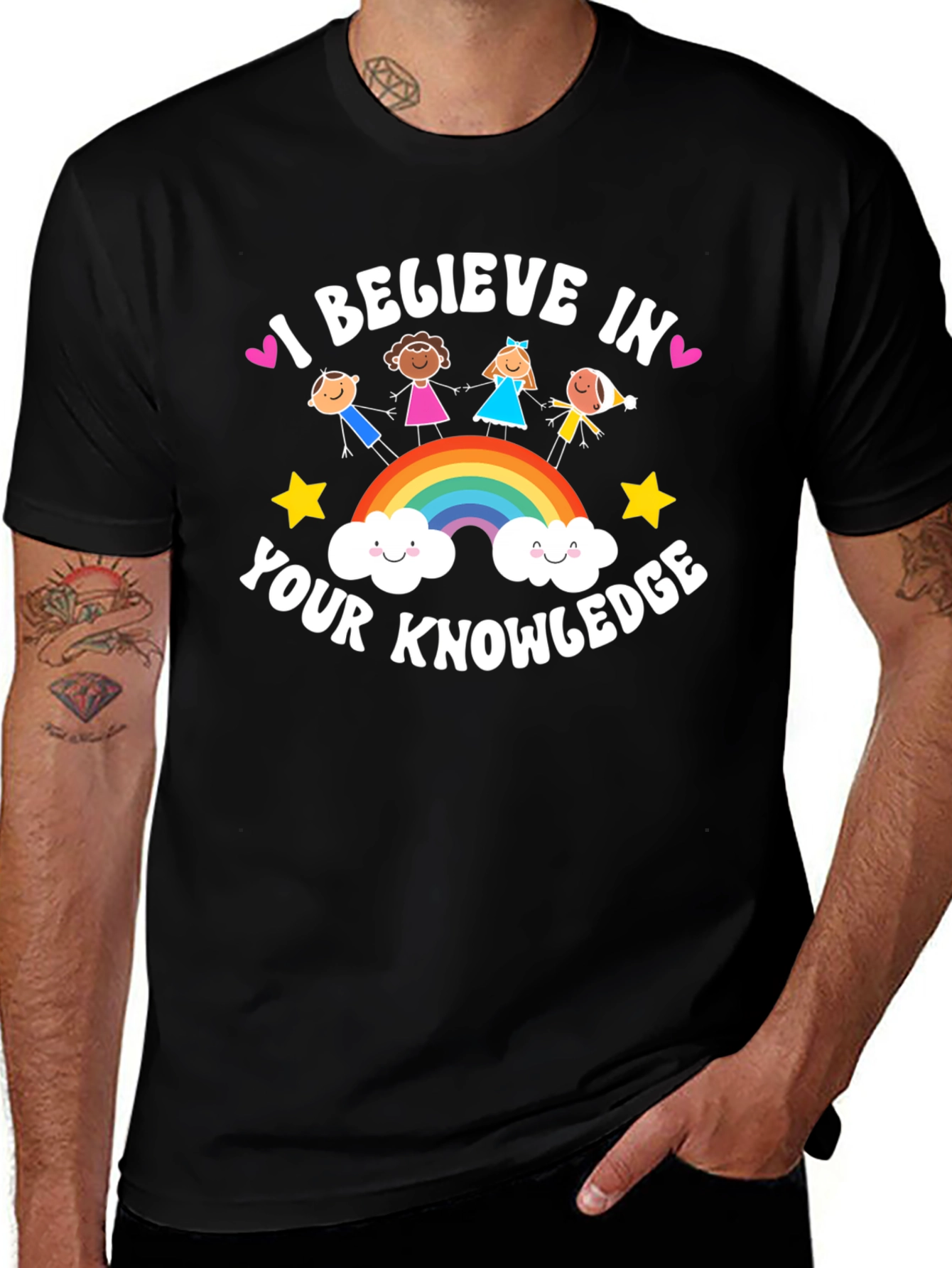 I Believe in Your Knowledge Black T-Shirt