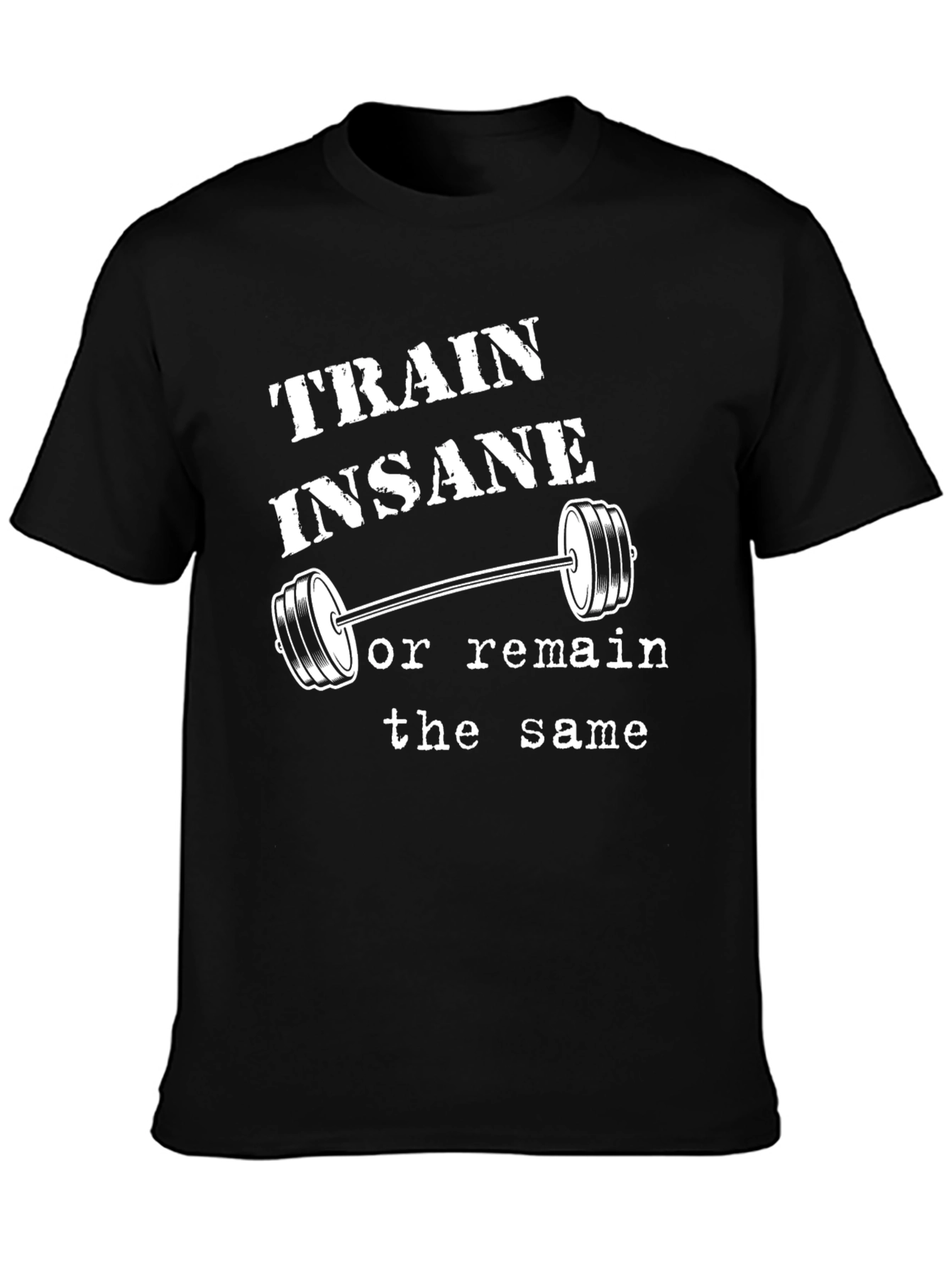 Train Insane Gym T-Shirt