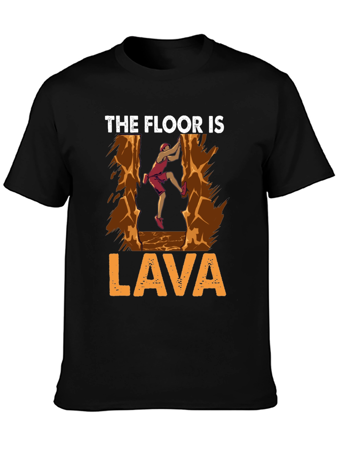 The Floor is Lava T-Shirt