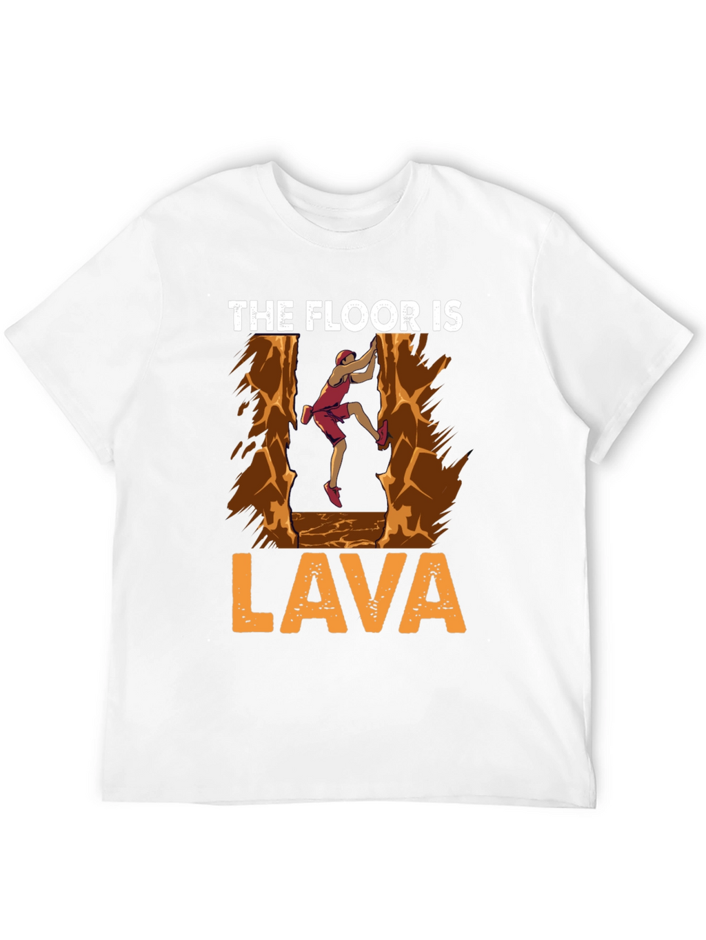 The Floor is Lava T-Shirt