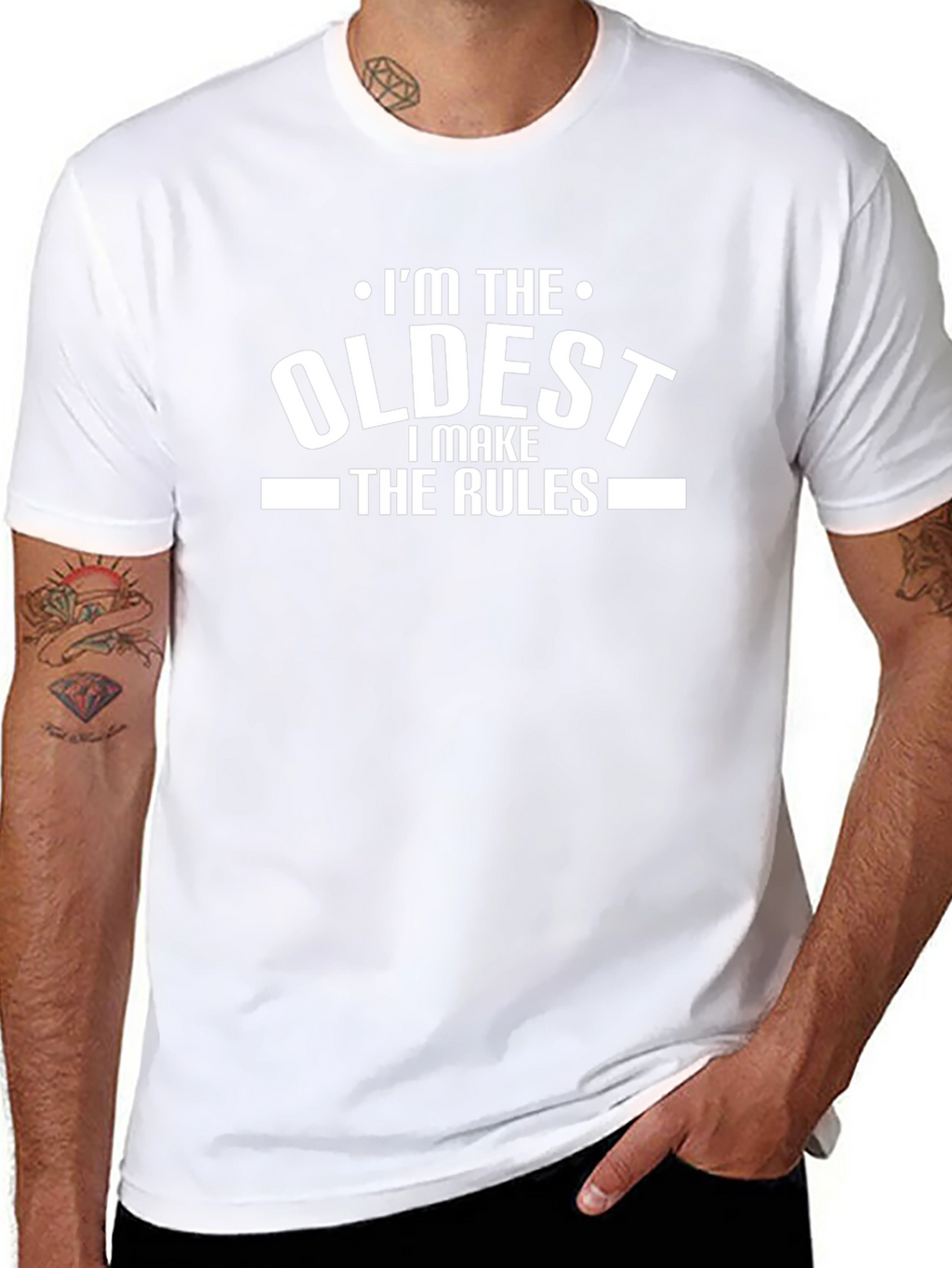 Im The Oldest I Make The Rules T-Shirt
