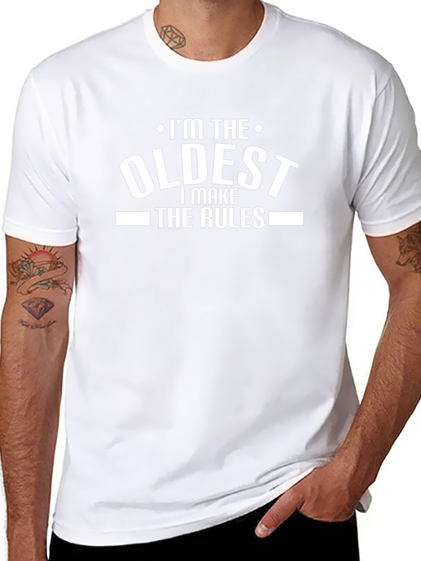 Im The Oldest I Make The Rules T-Shirt