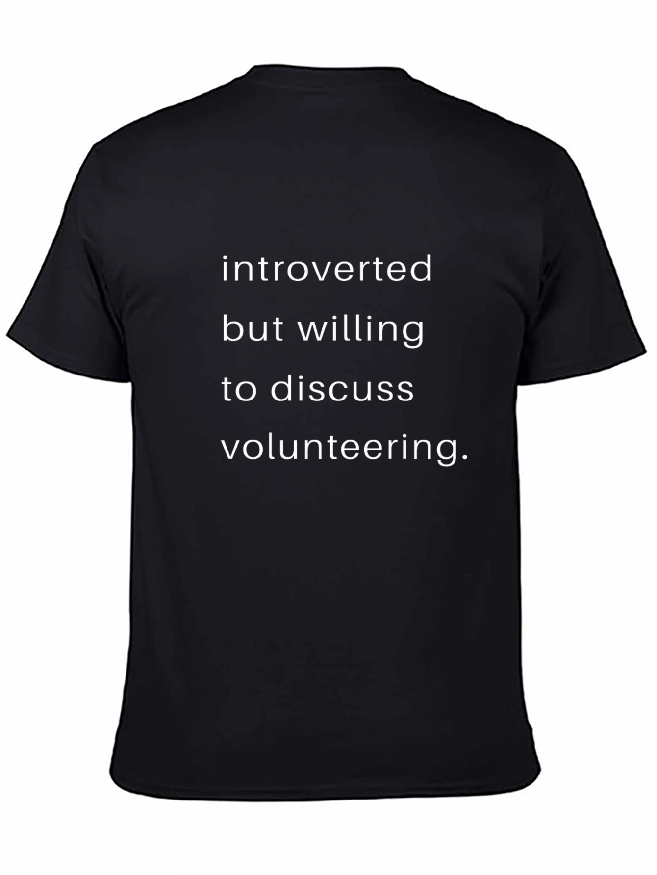 Introverted Volunteering Graphic Tee