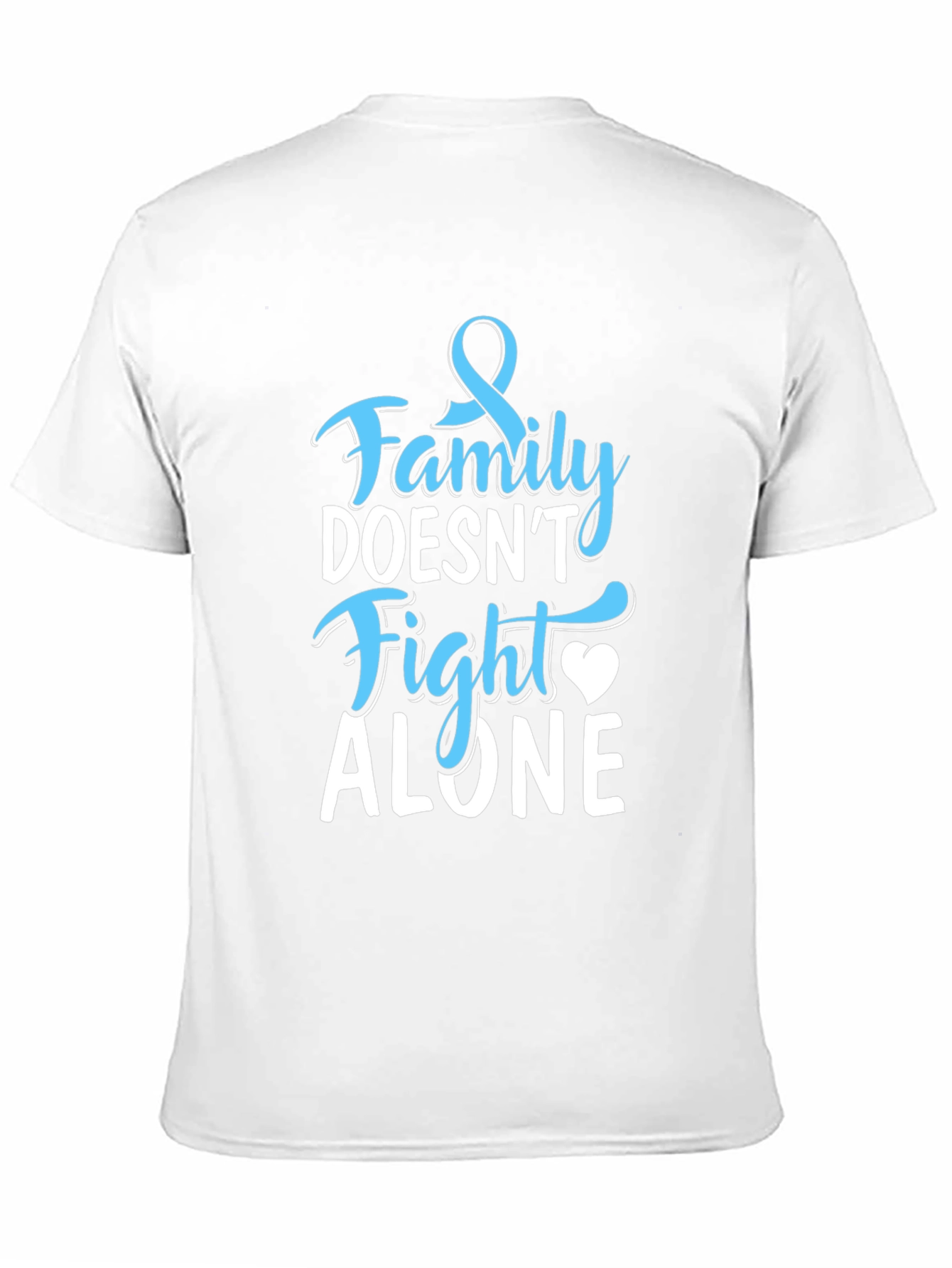 Family Doesnt Fight Alone Awareness T-Shirt