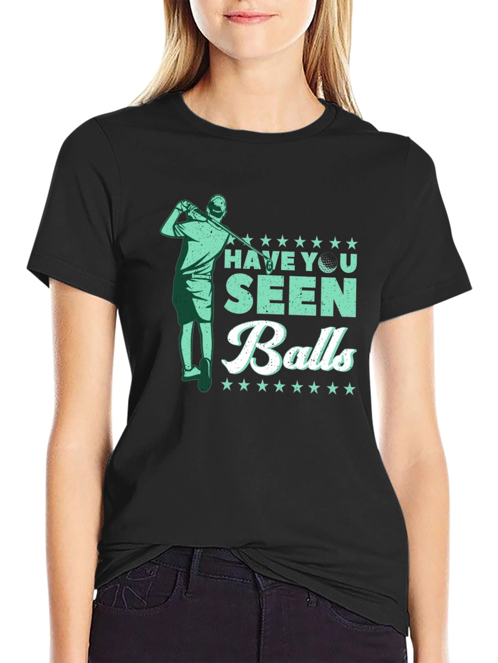 Have You Seen Balls T-Shirt