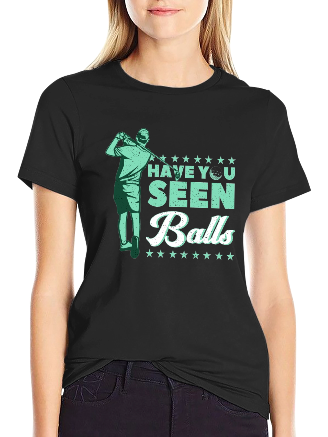 Have You Seen Balls T-Shirt