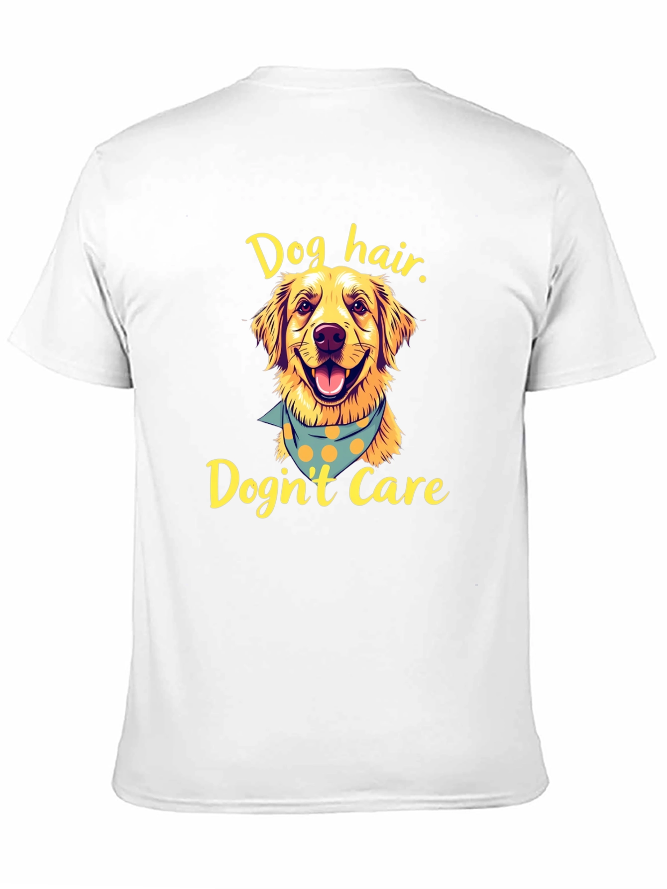 Dog Hair Dognt Care Tee
